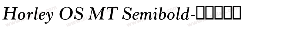 Horley OS MT Semibold字体转换